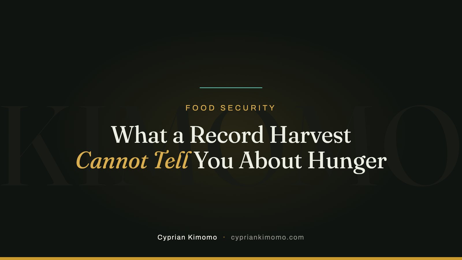Article cover reading What a Record Harvest Cannot Tell You About Hunger, with Cannot Tell highlighted.